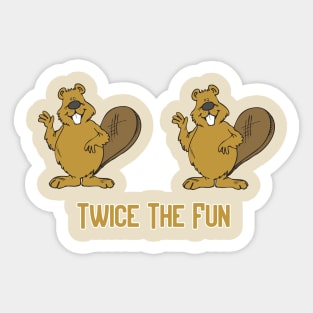 Twice the Fun Sticker